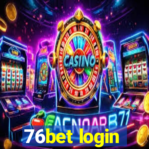 76bet login